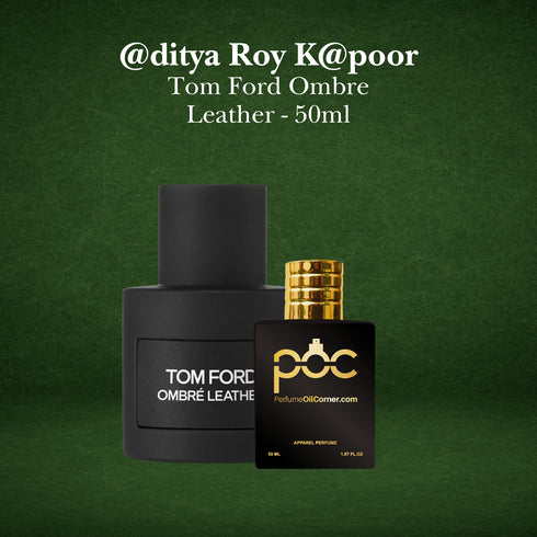 @ditya Roy K@poor - Tom Ford Ombre Leather 50ml